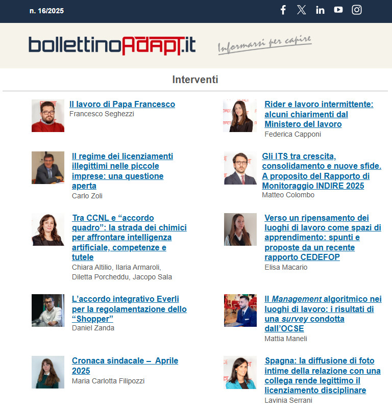 🆕#BollettinoADAPT n. 16/2025

#PapaFrancesco #rider #lavorointermittente #contrattazionepirata #welfareaziendale #previdenzacomplementare #rapportoCnel #ITSAcademy

➡️Leggi qui: tinyurl.com/neva9vcs

✍️Iscriviti alla newsletter: bollettinoadapt.it/#newsletter