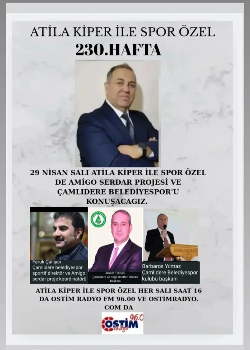 Ostim Radyo (@ostimradyo) on Twitter photo 29 Nisan Salı,
Atila Kiper ile Spor Özel'in Konukları;
Sn. Barbaros Yılmaz
Çamlıdere Belediyespor Klübü Bşk.
Sn. Faruk Çalışıcı
Çamlıdere Belediyespor Sportif Dir. ve Amigo Serdar Proje Koord.
Sn. Ahmet Tekcan
Çamlıdere ve Doğa Dostları Dernek Bşk.
<a href="/atila_kiper/">ATİLA KİPER</a>
<a href="/ostimradyo/">Ostim Radyo</a> 29 Nisan Salı,
Atila Kiper ile Spor Özel'in Konukları;
Sn. Barbaros Yılmaz
Çamlıdere Belediyespor Klübü Bşk.
Sn. Faruk Çalışıcı
Çamlıdere Belediyespor Sportif Dir. ve Amigo Serdar Proje Koord.
Sn. Ahmet Tekcan
Çamlıdere ve Doğa Dostları Dernek Bşk.
<a href="/atila_kiper/">ATİLA KİPER</a>
<a href="/ostimradyo/">Ostim Radyo</a>