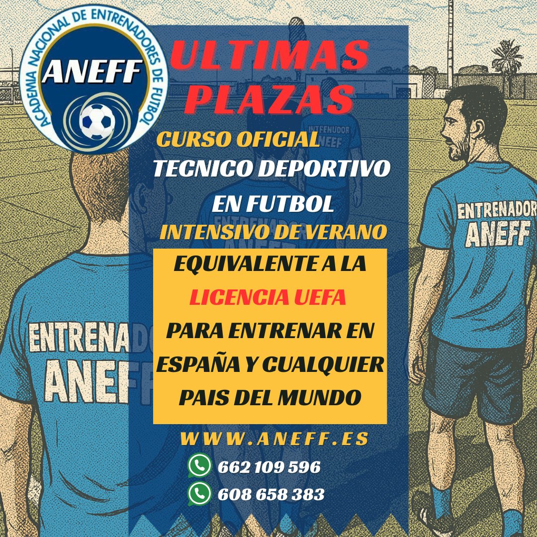🚨 ÚLTIMAS PLAZAS 🚨

CURSO OFICIAL DE ENTRENADOR DE FÚTBOL

🏃Pruebas físicas el día 9 de mayo a las 11:00 horas🏃‍♀️

☀️INTENSIVO DE VERANO (Nivel 1)

🔸Académico = Grado Medio
🔸Profesional = Reconocido por #RFEF
🔸Equivalente a Licencia UEFA

Entra en aneff.es