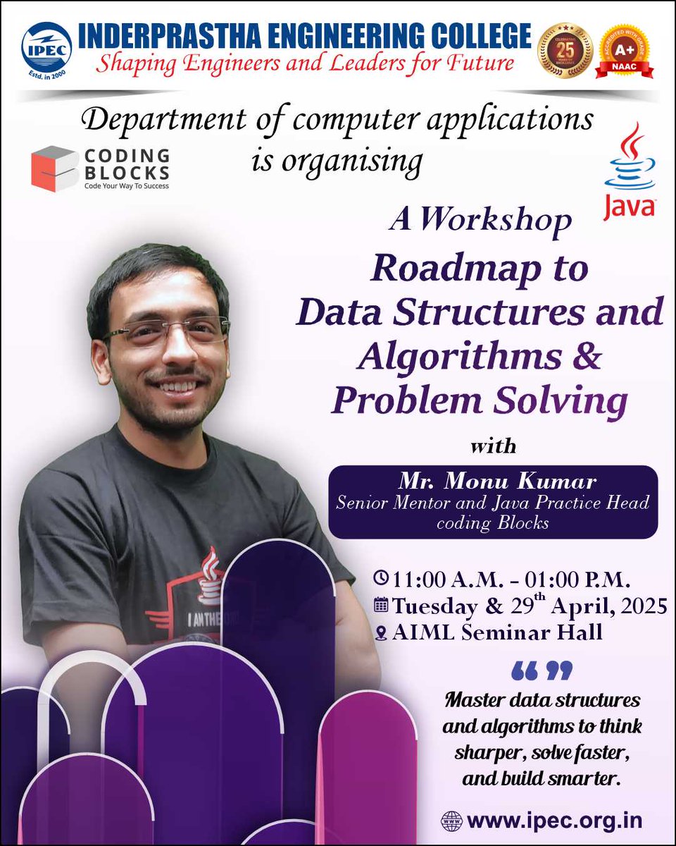 ipecgzb's tweet image. Level up your coding journey!
Join us for an exclusive workshop on Roadmap to Data Structures, Algorithms & Problem Solving with Mr. Monu Kumar, Senior Mentor at Coding Blocks.
Let’s code smarter, solve faster, and build stronger! 💻🔍
.
#DSAWorkshop #CodingBlocks #ipec #ipec30