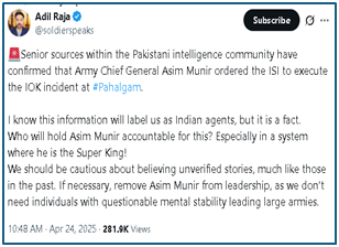 devdutt1984's tweet image. Ex-Pak Army officer Adil Raja cites senior sources confirming that Pak Army Chief AsimMunir directed the ISI to orchestrate the Pahalgam attack. Disturbing, but not surprising. Pakistan stands exposed.