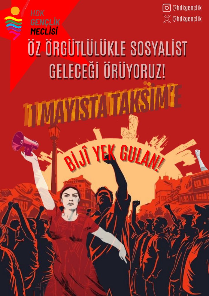 "Öz Örgütlülükle Sosyalist Geleceği Örüyoruz!" şiarı ile 1 Mayıs'ta Taksim'deyiz. 

Yaşasın 1 Mayıs!
Bijî 1 Gulan!