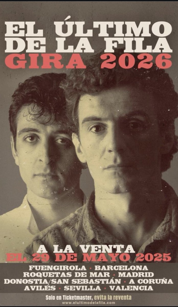 ⚠️ VUELVE EL ÚLTIMO DE LA FILA ⚠️
Fuengirola
Barcelona
Roquetas de Martes
Madrid
San Sebastián
A Coruña
Avilés
Sevilla
Valencia
Entradas el próximo jueves 29 de mayo a partir de las 10:00h. Solo en Ticketmaster, evita la reventa

#ElÚltimoDeLaFila #ManoloGarcía #QuimiPortet