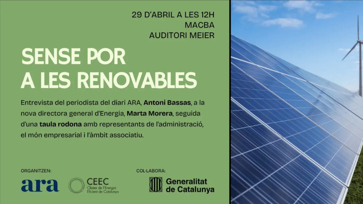 diariARA (@diariara) on Twitter photo 💬 "Sense por a les renovables"
Jornada de l'ARA i el <a href="/clusterEE/">Clúster de l'Energia Eficient de Catalunya</a> per obrir un espai de reflexió i debat sobre els reptes i les oportunitats del desplegament de les energies renovables. Conduït per <a href="/antonibassas/">Antoni Bassas</a>
📅 29/4
📍 <a href="/MACBA_Barcelona/">MACBA | Museu | BCN</a>
Apunta-t'hi 👉 d.ara.cat/renovables 💬 "Sense por a les renovables"
Jornada de l'ARA i el <a href="/clusterEE/">Clúster de l'Energia Eficient de Catalunya</a> per obrir un espai de reflexió i debat sobre els reptes i les oportunitats del desplegament de les energies renovables. Conduït per <a href="/antonibassas/">Antoni Bassas</a>
📅 29/4
📍 <a href="/MACBA_Barcelona/">MACBA | Museu | BCN</a>
Apunta-t'hi 👉 d.ara.cat/renovables