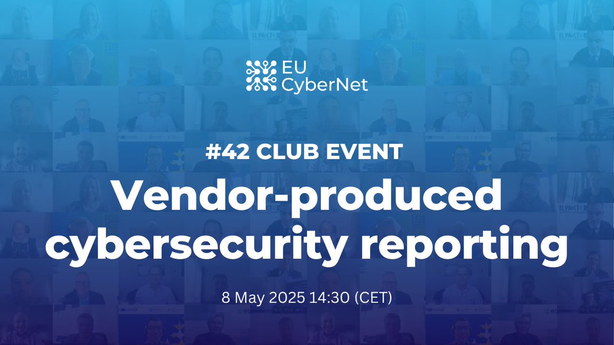 📣 42nd #EUCyberNet Club Event is about vendor-produced cybersecurity reporting!

📅 8th May

🔗 eucybernet.eu/event/42-eu-cy…

🔐 Open for members of our expert pool only - join here: eucybernet.eu/expert-pool/#s…