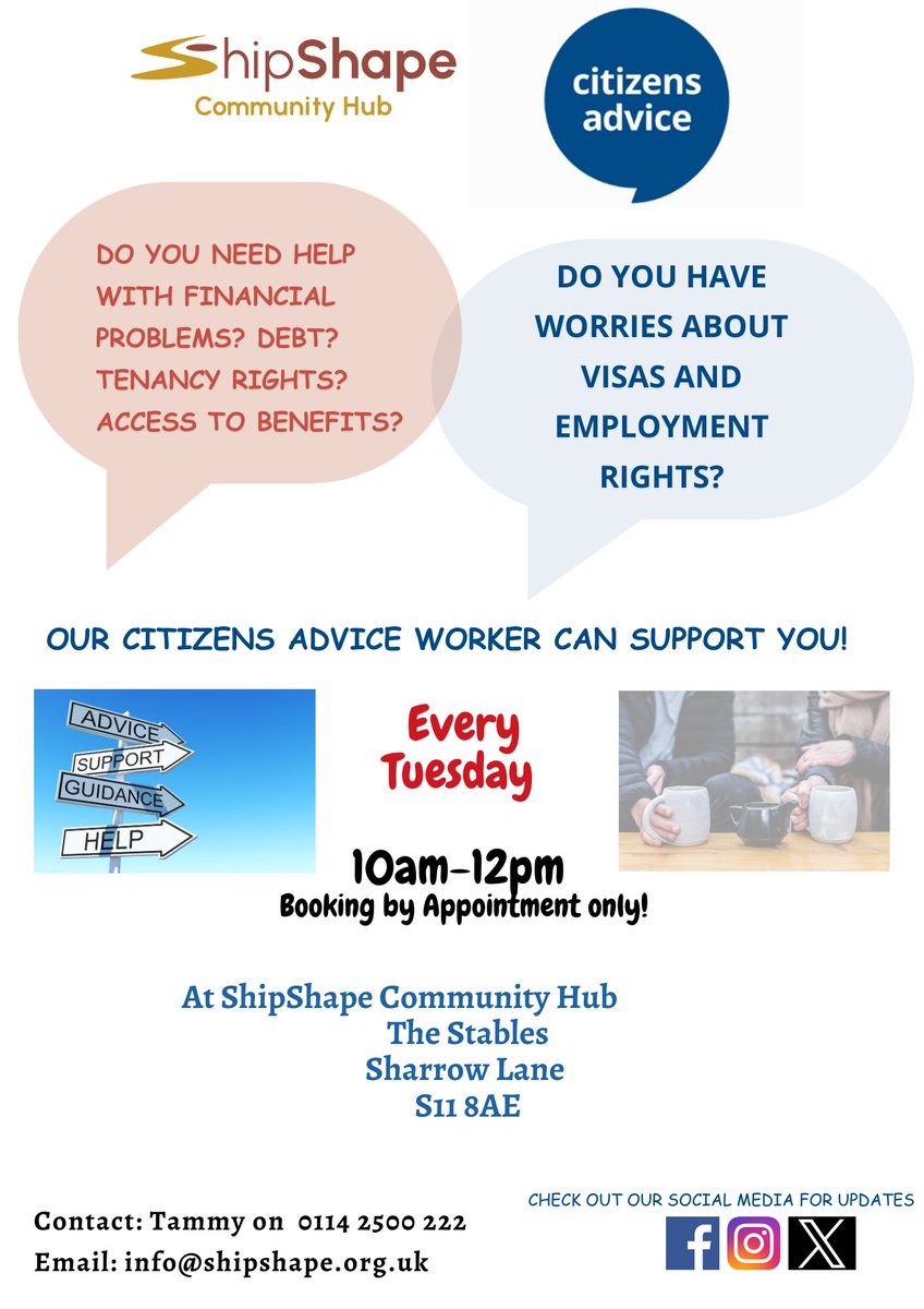Every Tuesday we have Citizens Advice Sheffield 
Booking essential - availability in June