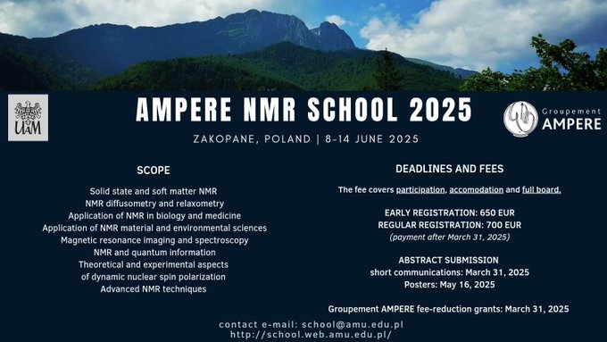 AMPERE NMR SCHOOL (@amperenmr) on Twitter photo Remember, that the abstract submission deadline for the <a href="/AmpereNMR/">AMPERE NMR SCHOOL</a> School 2025 is May 16!!
The School will take place in Zakopane, 8-14 June 2025
You can register here👇
school.web.amu.edu.pl/registration/
#UAM #NMR #NMRschool #NMRchat #NMRevents Remember, that the abstract submission deadline for the <a href="/AmpereNMR/">AMPERE NMR SCHOOL</a> School 2025 is May 16!!
The School will take place in Zakopane, 8-14 June 2025
You can register here👇
school.web.amu.edu.pl/registration/
#UAM #NMR #NMRschool #NMRchat #NMRevents