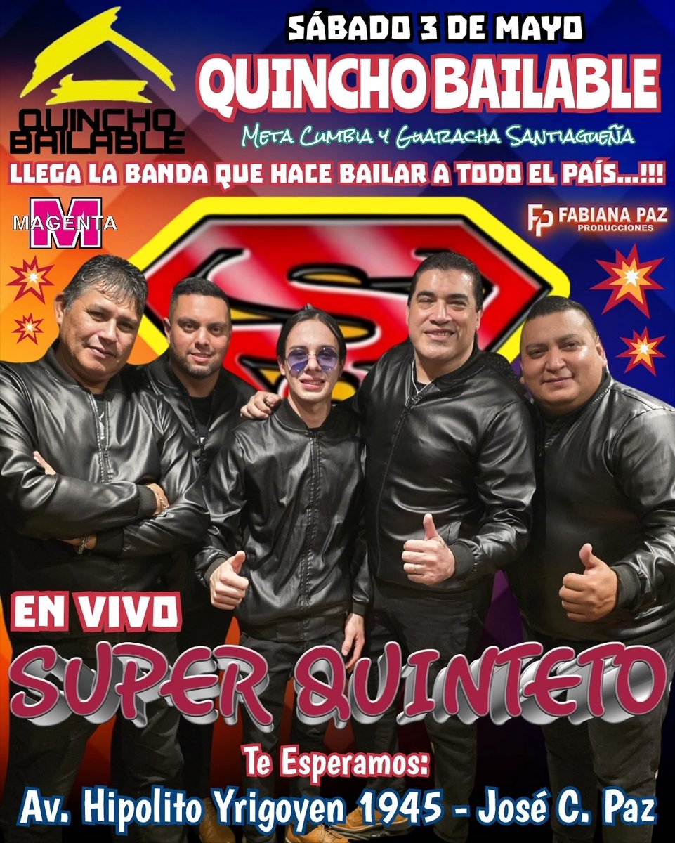 elsuperquinteto's tweet photo. Este Sábado 3 De Mayo Llega a El @quinchobailable De José C. Paz El Super Quinteto, Te Lo Vas a Perder?? #josecpaz #bsas #elsuperquinteto #leolacroix #fabianapazproducciones #superquinteto #viral #super_quinteto #quincho #bailable https://t.co/TuhjTOJwDU