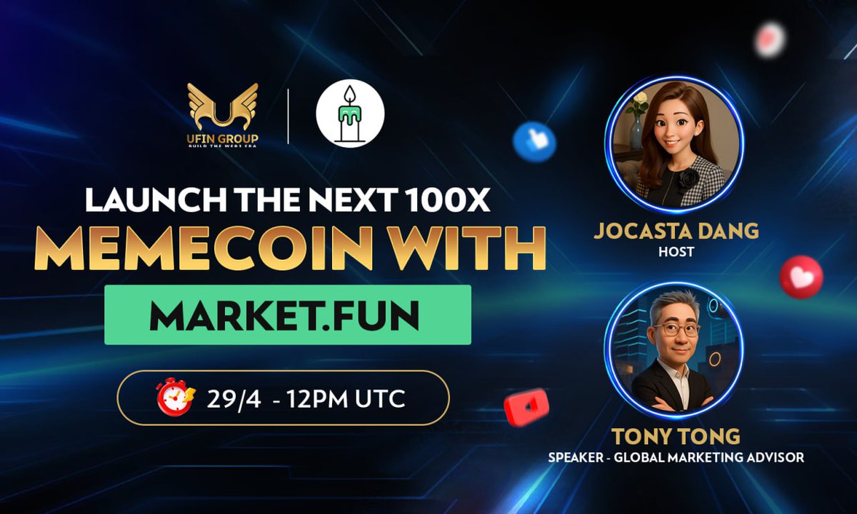 [AIRDROP ON BINANCE] UFIN x MARKET.FUN
⚡️LAUNCH THE NEXT 100X MEMECOIN WITH MARKET.FUN⚡️

🎙Host: Jocasta Dang
🎙Speaker:  Tony Tong - Global Marketing Advisor market.fun

🗓 Time: 12PM (UTC), April 28th, 2025
📍 Venue: [AIRDROP]BINANCE