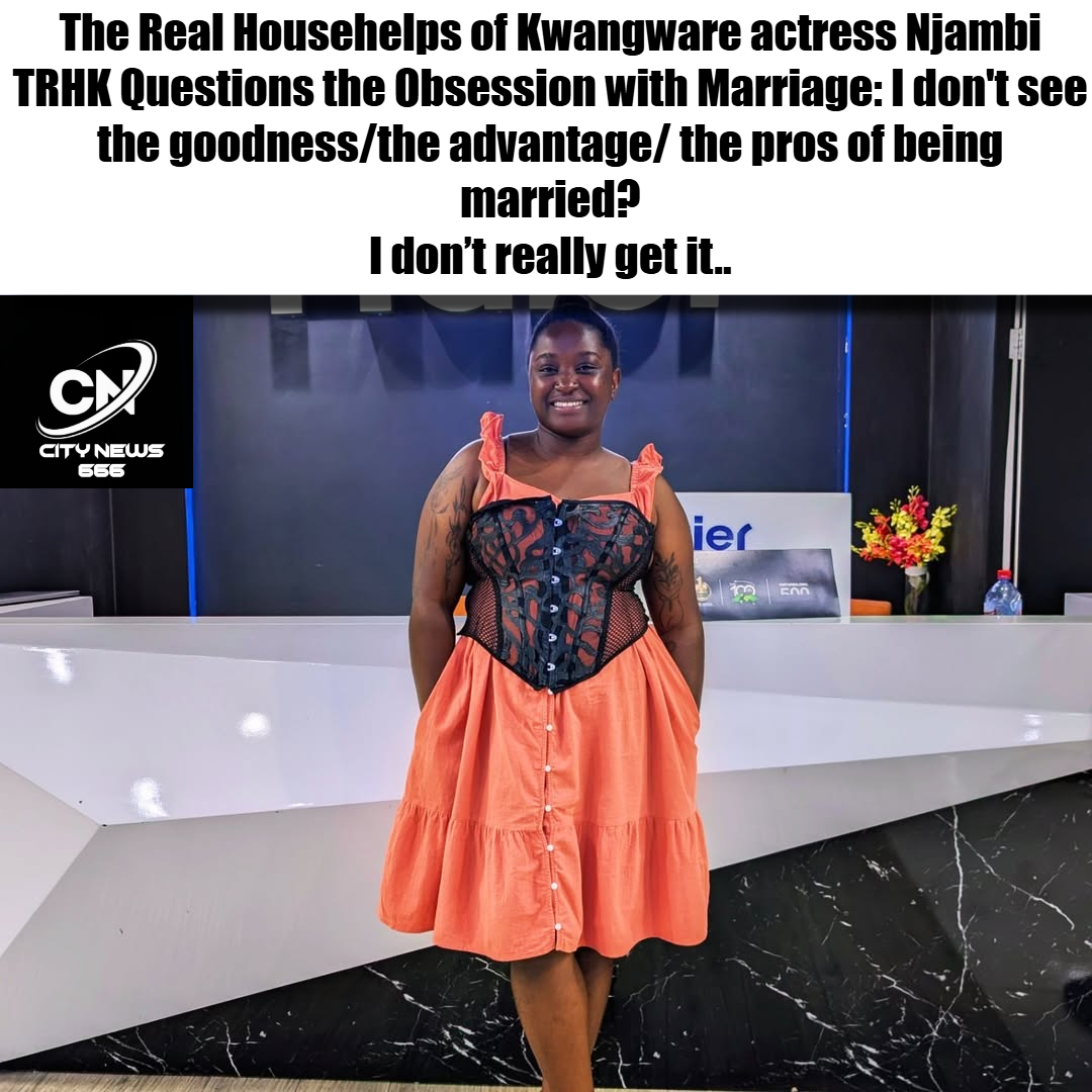 Tweetsbyblair's tweet photo. The Real Househelps of Kwangware actress Njambi TRHK Questions the Obsession with Marriage: I don't see the goodness/the advantage/ the pros of being married?
I don’t really get it..
#BloodParliament #davidchege https://t.co/KjJEeZfNVb