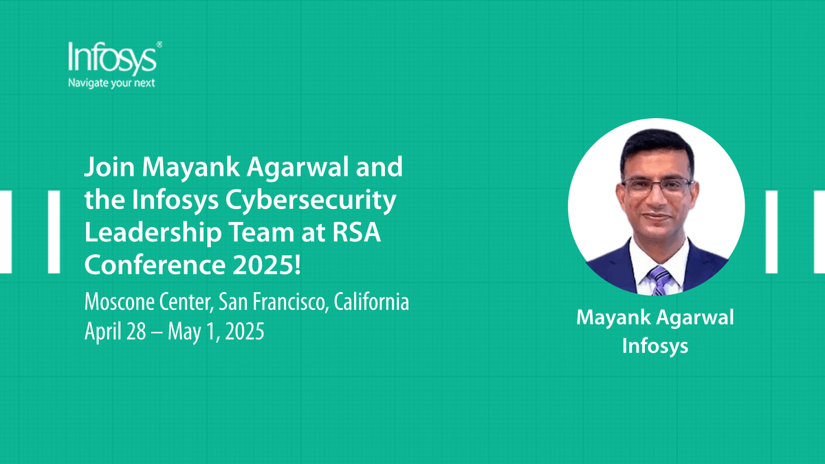 InfosysEvents's tweet image. Outpace evolving cyber threats with Infosys' advanced cybersecurity solutions that leverage AI and a platform centric approach. Connect with Mayank at #RSAC2025 to know more and build #CyberResilience with Infosys. infy.com/42QGdIP #FutureofSecurity #AIinSecurity