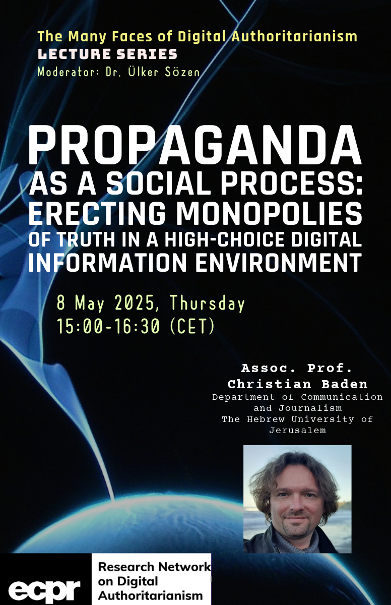 ECPR Digital Authoritarianism Research Network (@digitalaut_ecpr) on Twitter photo 📍 "Propaganda as a Social Process: Erecting Monopolies of Truth in a High-Choice Digital Information Environment" by Christian Baden
📆 8 May 2025, Thursday 15:00 - 16:30 CET
Follow ecpr.eu/Events/Standin… for registering.
<a href="/ECPR/">European Consortium for Political Research</a> 📍 "Propaganda as a Social Process: Erecting Monopolies of Truth in a High-Choice Digital Information Environment" by Christian Baden
📆 8 May 2025, Thursday 15:00 - 16:30 CET
Follow ecpr.eu/Events/Standin… for registering.
<a href="/ECPR/">European Consortium for Political Research</a>