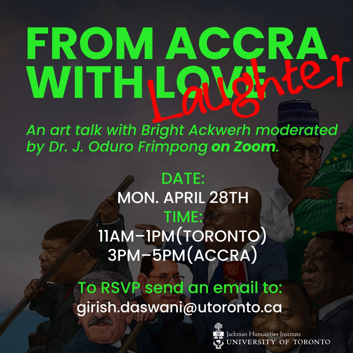 Girish Daswani (@girishdaswani) on Twitter photo Today, 11AM Toronto, 3PM Accra. Don't miss the opportunity to hear cartoonist and artist Bright Ackwerh speak about his latest artwork that he's bringing to Toronto and why he was denied entry into Canada - to be here himself. RSVP me and see you there! Today, 11AM Toronto, 3PM Accra. Don't miss the opportunity to hear cartoonist and artist Bright Ackwerh speak about his latest artwork that he's bringing to Toronto and why he was denied entry into Canada - to be here himself. RSVP me and see you there!
