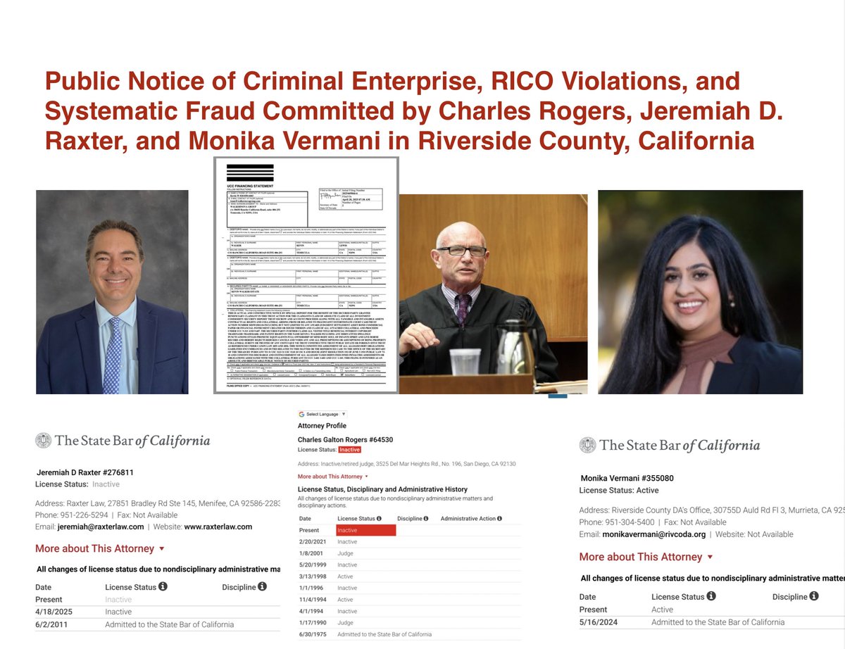 Realworldfare™️ (@realworldfare) on Twitter photo Public Notice of Criminal Enterprise, RICO Violations, and Systematic Fraud Committed by John Charles Rogers, Jeremiah D. Raxter, and Monika Vermani in Riverside County - <a href="/AGPamBondi/">Attorney General Pamela Bondi</a> <a href="/FBIDirectorKash/">FBI Director Kash Patel</a> <a href="/POTUS/">President Donald J. Trump</a>
realworldfare.com/public-notice-…
#realworldfare #charlesrogers #jeremiahraxter Public Notice of Criminal Enterprise, RICO Violations, and Systematic Fraud Committed by John Charles Rogers, Jeremiah D. Raxter, and Monika Vermani in Riverside County - <a href="/AGPamBondi/">Attorney General Pamela Bondi</a> <a href="/FBIDirectorKash/">FBI Director Kash Patel</a> <a href="/POTUS/">President Donald J. Trump</a>
realworldfare.com/public-notice-…
#realworldfare #charlesrogers #jeremiahraxter