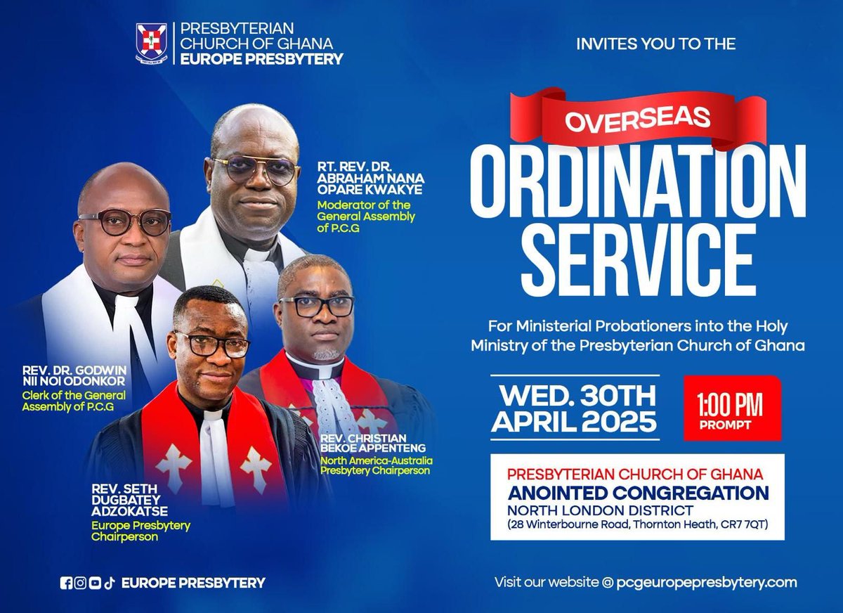 pcgtvofficial's tweet photo. PCG Europe Presbytery is expanding the frontiers of faith!
Join Rt. Rev. Dr. Abraham Nana Opare Kwakye, Rev. Dr. Godwin Nii Noi Odonkor, Rev. Seth Dugbatey Adzokatse, and Rev. Christian Bekoe Appenteng for a glorious Overseas Ordination Service.
#PCGTV #OrdinationService https://t.co/d9VyRCNbOD