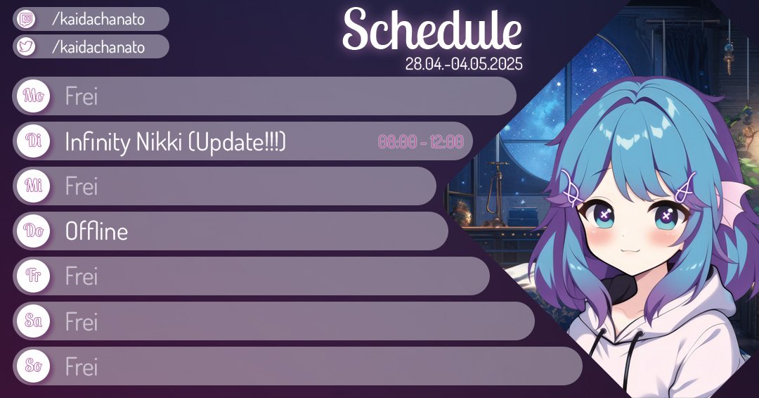🥳 Update-Time! 
Hier ist endlich der Streamplan für diese Woche! 
😊 Wir tauchen voll ab in das neue #InfinityNikki Update, und ihr könnt auch noch Twitch Drops bei mir sammeln!

m.twitch.tv/kaidachanato

#GERVtuber #Vtuber #twitchstreamer