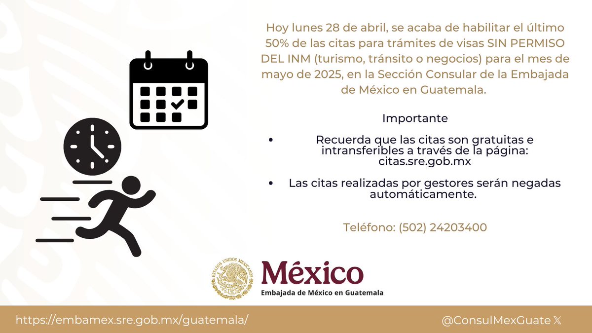 ConsulMexGuate (@consulmexguate) on Twitter photo 🔊¡Atención! ¡Atención! 🛑Se acaba de habilitar el último 50% de las citas para visas SIN PERMISO DEL INM para el mes de mayo 2025. ⚠️ Visita la página para informarte acerca de los requisitos.
👉bit.ly/3ADfWRi
Te esperamos en 🇲🇽🛂✈️🚗🧳
<a href="/SRE_mx/">Relaciones Exteriores</a> <a href="/EmbaMexGua/">Embamex Guatemala</a> 🔊¡Atención! ¡Atención! 🛑Se acaba de habilitar el último 50% de las citas para visas SIN PERMISO DEL INM para el mes de mayo 2025. ⚠️ Visita la página para informarte acerca de los requisitos.
👉bit.ly/3ADfWRi
Te esperamos en 🇲🇽🛂✈️🚗🧳
<a href="/SRE_mx/">Relaciones Exteriores</a> <a href="/EmbaMexGua/">Embamex Guatemala</a>