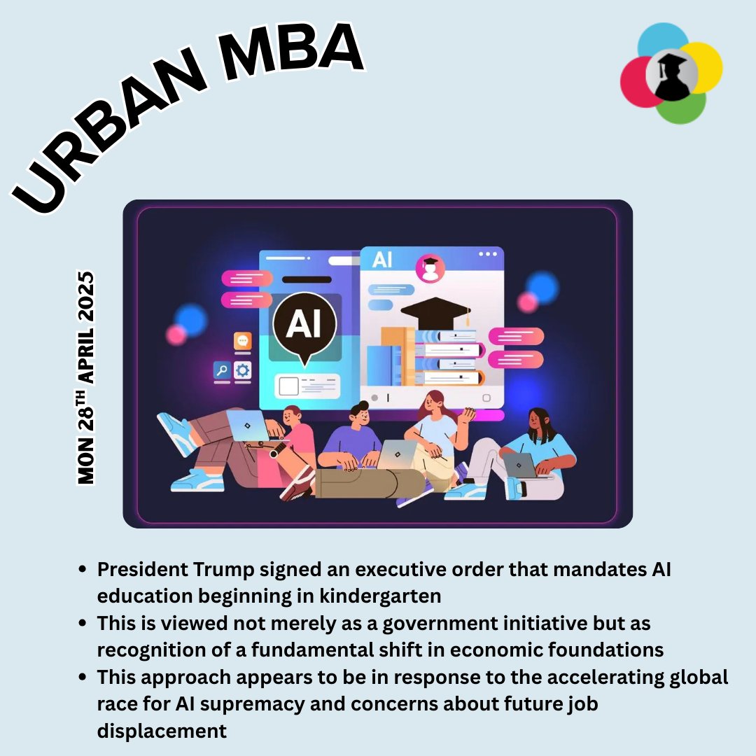 🇺🇸 President Trump mandates AI education from kindergarten — a bold move recognising the seismic economic shift underway. 
🇨🇳 China mirrors the effort, prepping youth for an AI-driven future. 
The global race toward AI supremacy is real. 
#AI #Education #UrbanMBA