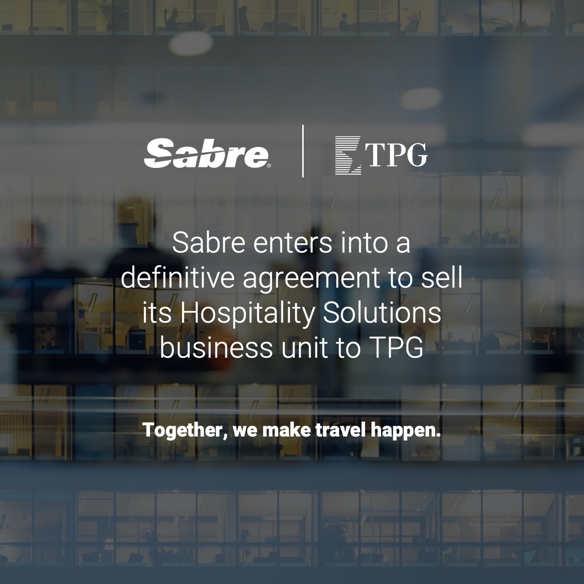 Big news: <a href="/Sabre_Corp/">Sabre</a> enters into a definitive agreement to sell its Sabre Hospitality business unit to <a href="/tpg/">TPG</a> 
 
Read more, including information regarding forward-looking statements: lnkd.in/ghYy3Zej $SABR #NEWS #TravelTech