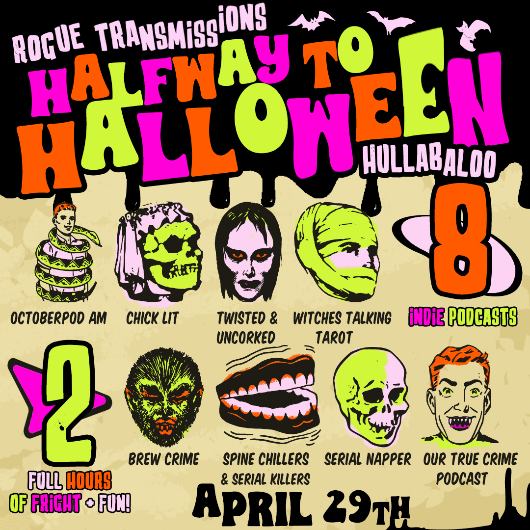 Octoberpod (@octoberpodvhs) on Twitter photo It's almost here! Tune in to Octoberpod AM (& other participating podcasts) Tues 4/29 for our Halfway to Halloween Hullabaloo filled with thrills, chills & laughs! Feat. <a href="/chicklitpod/">Chick-Lit, With Karyn & Aubree</a> <a href="/Twisted_Pod/">Twisted and Uncorked</a> <a href="/ClassiestWtches/">WitchesTalkingTarot</a> <a href="/brewcrime/">Brew Crime Podcast</a> <a href="/SCSK_podcast/">Spine Chillers and Serial Killers</a> & more!
Listen wherever you get podcasts! It's almost here! Tune in to Octoberpod AM (& other participating podcasts) Tues 4/29 for our Halfway to Halloween Hullabaloo filled with thrills, chills & laughs! Feat. <a href="/chicklitpod/">Chick-Lit, With Karyn & Aubree</a> <a href="/Twisted_Pod/">Twisted and Uncorked</a> <a href="/ClassiestWtches/">WitchesTalkingTarot</a> <a href="/brewcrime/">Brew Crime Podcast</a> <a href="/SCSK_podcast/">Spine Chillers and Serial Killers</a> & more!
Listen wherever you get podcasts!