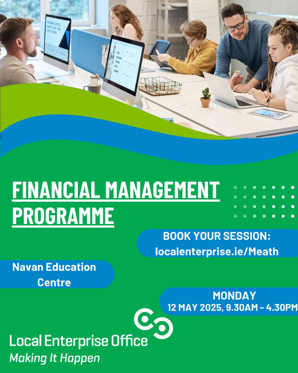 📈 Financial Management Workshop 📈

📅 Date: Monday, 12th May 2025
🕤 Time: 9:30 AM - 4:30 PM
📍 Venue: Navan Education Centre (C15 RK03)

Join us to learn how to manage your business's money better! 🌟

🔗 Register here: localenterprise.ie/Meath/Training…