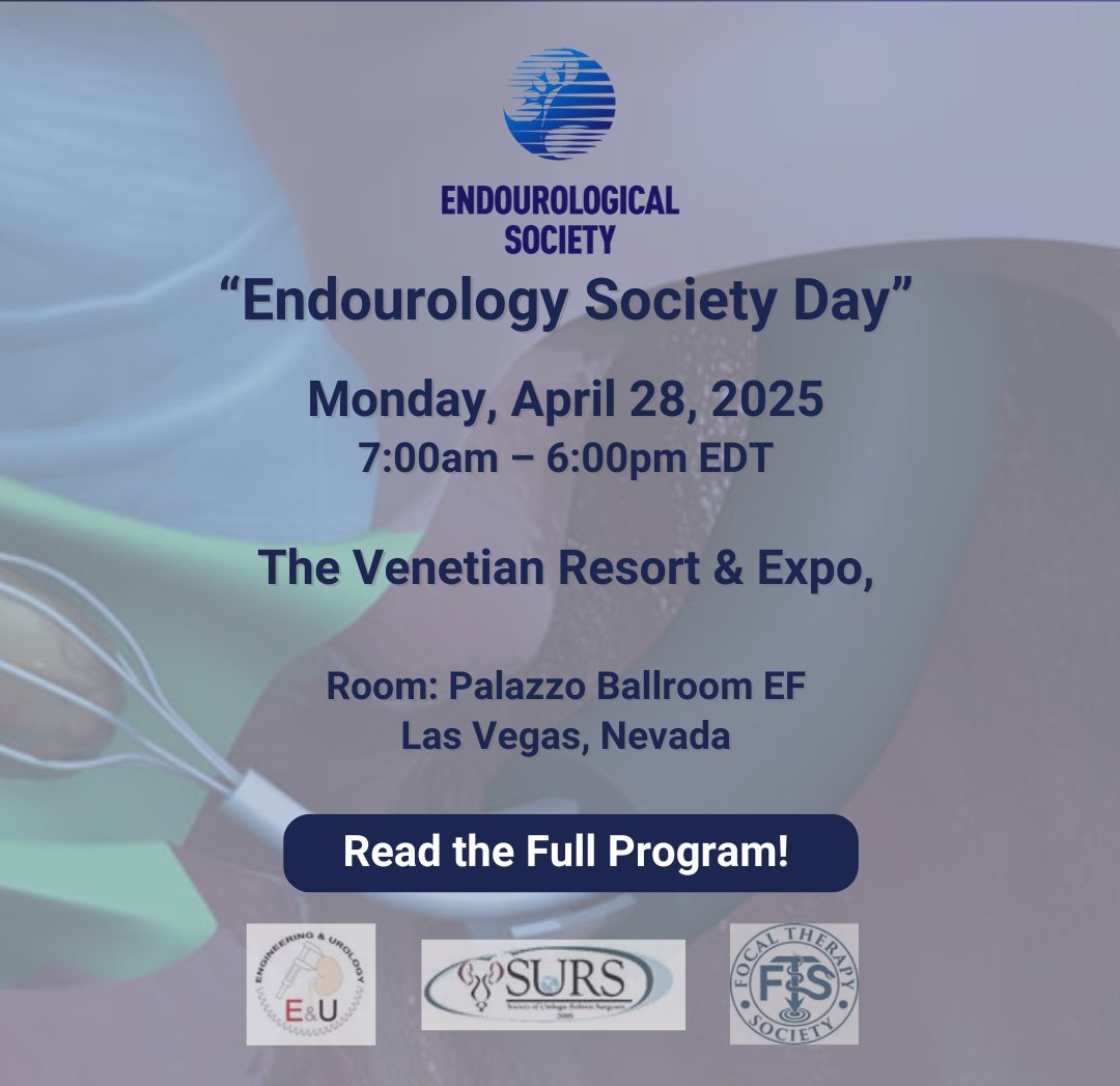 Endourological Society (@endo_society) on Twitter photo TODAY: Join us for Endourological Society Day at #AUA25!
7:00 AM - 6:00 PM
Palazzo Ballroom EF
Featuring:
Engineering & Urology Society
<a href="/FocalSociety/">Focal Therapy Society</a>
<a href="/SocietySURS/">Society of Urologic Robotic Surgeons (SURS)</a>
Full program: endourology.org/images/events/… TODAY: Join us for Endourological Society Day at #AUA25!
7:00 AM - 6:00 PM
Palazzo Ballroom EF
Featuring:
Engineering & Urology Society
<a href="/FocalSociety/">Focal Therapy Society</a>
<a href="/SocietySURS/">Society of Urologic Robotic Surgeons (SURS)</a>
Full program: endourology.org/images/events/…