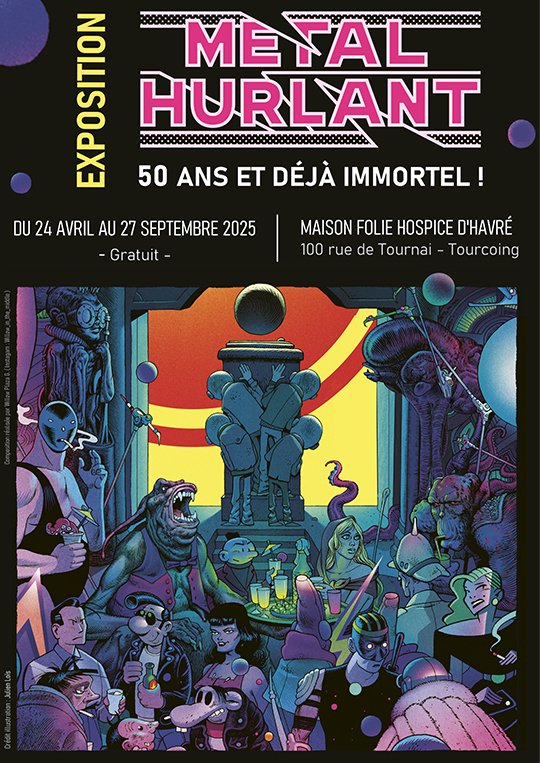 Thanks to all the organisers of this great exhibition, which opened last Thursday in Tourcoing (FR) dedicated to Metal Hurlant, celebrating the 50th birthday of this crazy, groundbreaking adventure. Thank you to the curators Jean-Pierre Dionnet and Bruno Girveau but also
