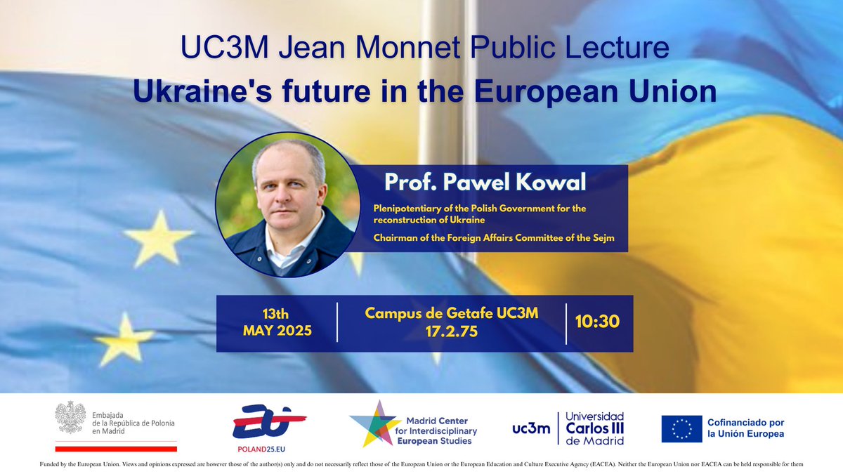 🇪🇺 <a href="/MACIES_UC3M/">MACIES 🇪🇺</a>  y la Embajada de Polonia invitan a la Jean Monnet Public Lecture con Prof. Paweł Kowal sobre el futuro de #Ucrania en la #UE

📅 13/05/25 🕥 10:30 📍 UC3M Getafe

¡Una cita clave para entender la reconstrucción de Ucrania!

🔗 Regístrate: docs.google.com/forms/d/e/1FAI…