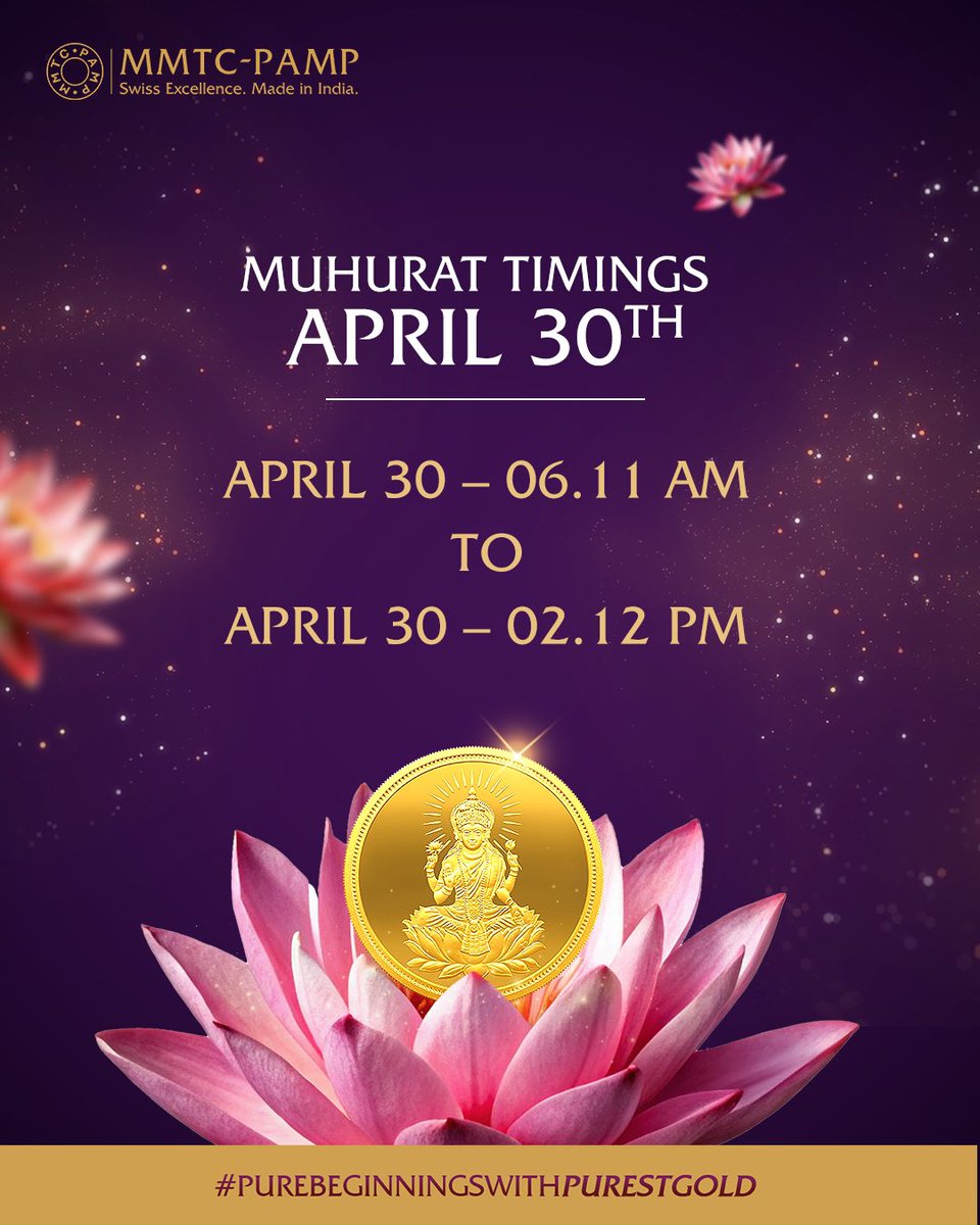MMTCPAMP's tweet image. Seize the moment on Akshaya Tritiya with MMTC-PAMP’s 99.99%+ purest Gold, symbolising enduring prosperity.

#MMTCPAMP #PurestGold #PurestSilver #PurestBeginningsWithPurestGold #LBMA #AkshayaTritiya