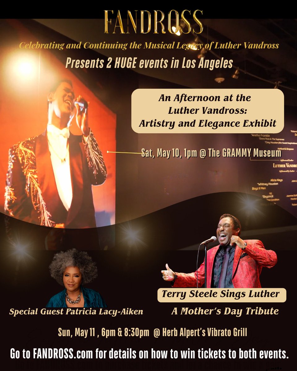 Attention to Los Angeles Luther fans… FANDROSS is headed to the West Coast on Mother’s Day weekend, and they invite you to enter to be their VIP guest at the GRAMMY museum and to join “Terry Steele Sings Luther.” Get details on how to win tickets on FANDROSS.com