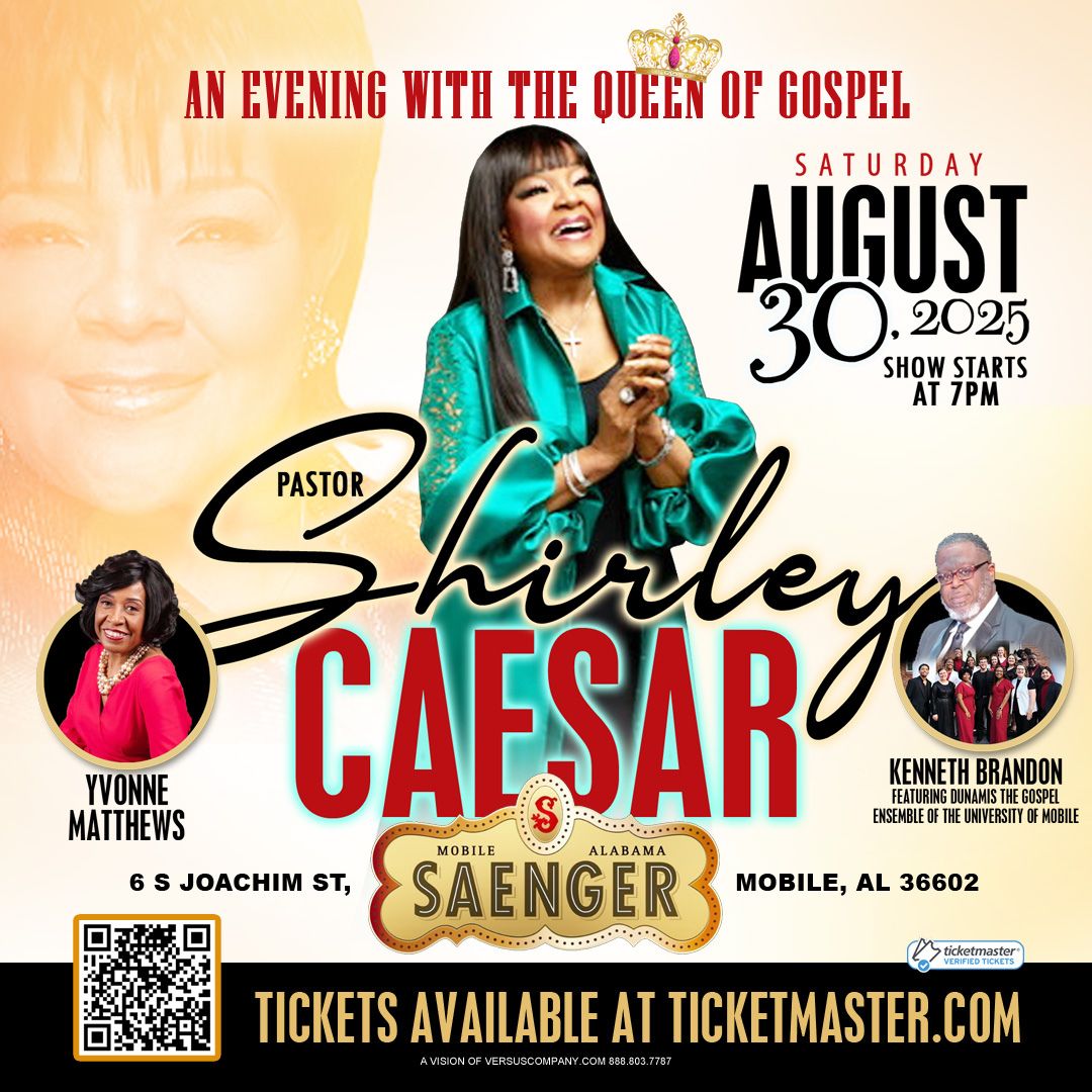 JUST ANNOUNCED! The Queen of Gospel, Pastor Shirley Caesar, is headed to Mobile! Get seats Friday, 5/2 at 10AM at the box office or bit.ly/shirley25

#MobileAlabama #MobileAL #MobileCounty #BaldwinCounty #GulfCoast #DowntownMobile #Pensacola #Biloxi