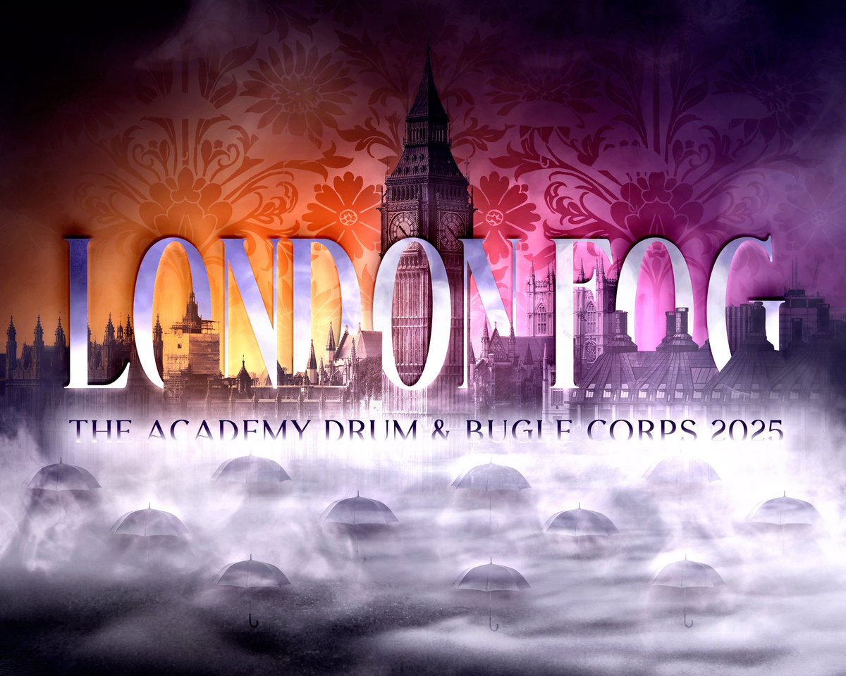TheAcademyDBC's tweet image. The Academy is proud to announce their 25th anniversary program… London Fog 💨

With musical excerpts from Edward Elgar, Thomas Bergersen, Michael Giacchino, and Fred Emory Smith ❤️‍🔥

#theacademydbc #drumcorps #dci25 #londonfog