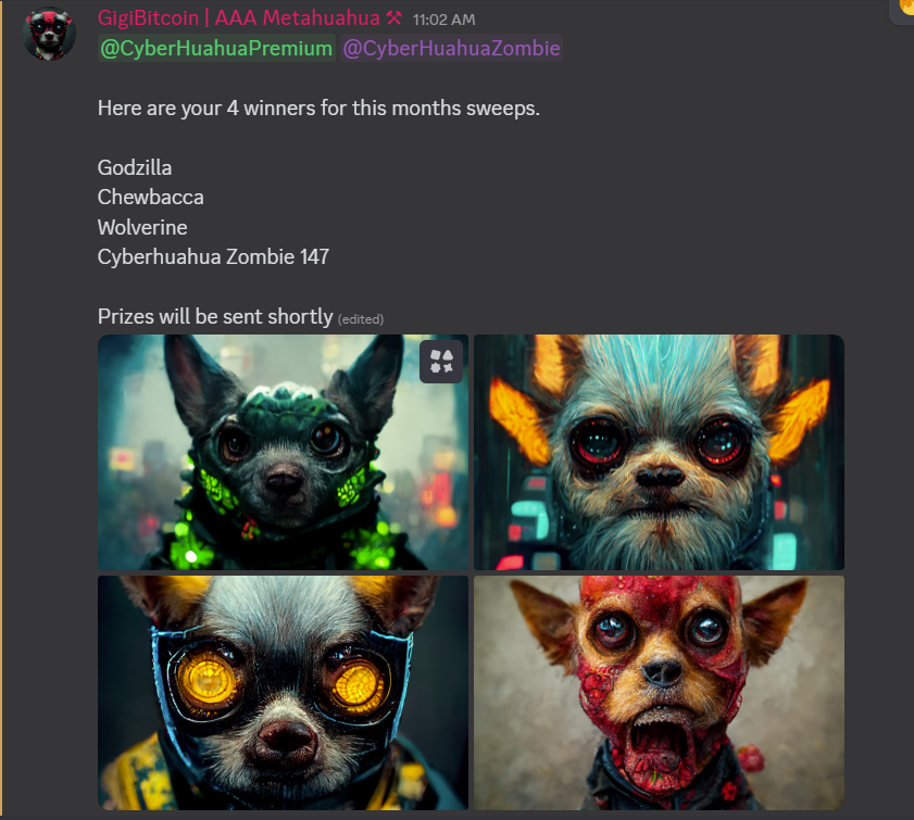 AAA MetaHuahua (@aaametahuahua) on Twitter photo WOOF MORNING 🐶
Hope you guys are having a great start to your week, were kicking things off with our monthly Cyberhuahua draws!🎲
👏Congrats to Godzilla, Chewbacca, Wolverine and Cyberhuahua Zombie 147 🎉
You have won a <a href="/CreepCompanions/">Creepy Companions | Horde Of The Undead</a> each, rewards have been sent! 📤 WOOF MORNING 🐶
Hope you guys are having a great start to your week, were kicking things off with our monthly Cyberhuahua draws!🎲
👏Congrats to Godzilla, Chewbacca, Wolverine and Cyberhuahua Zombie 147 🎉
You have won a <a href="/CreepCompanions/">Creepy Companions | Horde Of The Undead</a> each, rewards have been sent! 📤