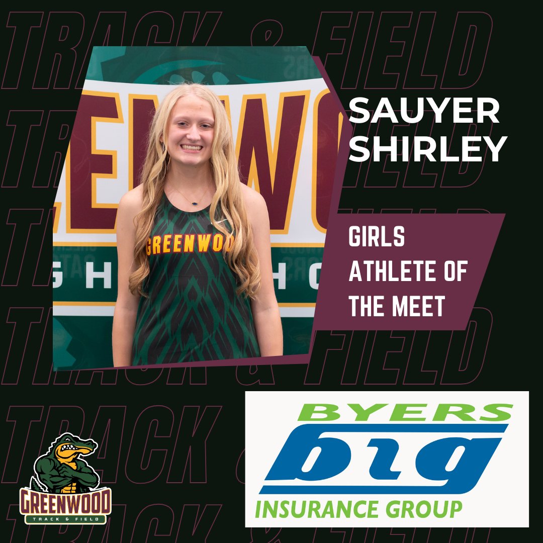 GHS Track & Field (@gatortrackfield) on Twitter photo Our Byers Insurance Group Dragon Invitational Girls Athlete of the Meet is Sauyer Shirley! Sauyer scored 18 points to lead our girls team in scoring picking up🥇in the 1600m run &🥈in the 800m run.🐊<a href="/GHSGatorSports/">Greenwood Gators Athletics</a> Our Byers Insurance Group Dragon Invitational Girls Athlete of the Meet is Sauyer Shirley! Sauyer scored 18 points to lead our girls team in scoring picking up🥇in the 1600m run &🥈in the 800m run.🐊<a href="/GHSGatorSports/">Greenwood Gators Athletics</a>