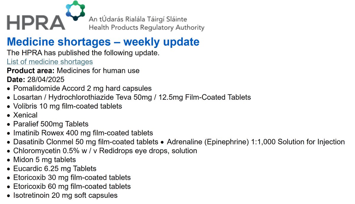 HPRA Medicine Shortages 28/04/2025
<a href="/corkGPtraining/">Cork GP Training</a> <a href="/irishGPtrainee/">GP Trainee</a> @WesternGPprogramme @academic_GP_Irl <a href="/NEGPTraining/">NE GP Training</a> <a href="/TrinityGPs/">Trinity GP Training</a> <a href="/GpTrainees/">ICGP Trainee Network</a> <a href="/GPTrainee1/">GP Trainee</a>
<a href="/ucdgpgroup/">UCD GP Interest Group</a> @nuigpsociety
<a href="/thegpclub_/">The RCSI GP Club</a> <a href="/ULGPIG/">UL GP Interest Group</a> <a href="/tcdgpsoc/">TCDGPSOC</a> <a href="/UCC_GP/">UCC GP</a>