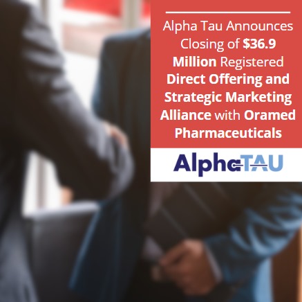 Alpha Tau Medical (@alphataumedical) on Twitter photo <a href="/AlphaTauMedical/">Alpha Tau Medical</a> Announces Closing of $36.9 Million Registered Direct Offering and Strategic Marketing Alliance with <a href="/OramedPharma/">Oramed Pharma</a>
alphatau.com/single-post/al… <a href="/AlphaTauMedical/">Alpha Tau Medical</a> Announces Closing of $36.9 Million Registered Direct Offering and Strategic Marketing Alliance with <a href="/OramedPharma/">Oramed Pharma</a>
alphatau.com/single-post/al…