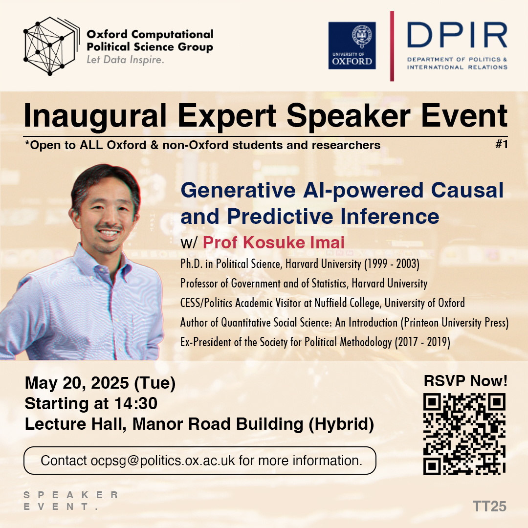 Bosco Hung (@boscohung_) on Twitter photo Sign up for Oxford Computational Political Science Group's <a href="/Politics_Oxford/">Oxford Politics and IR</a> event ‘Generative AI-powered Causal and Predictive Inference’ on 20/5 1430 BST w/ Prof Kosuke Imai <a href="/Harvard_GovDept/">Harvard Department of Government</a> <a href="/HarvardStats/">Harvard Statistics Department</a> <a href="/NuffieldCollege/">Nuffield College</a> (Open to non-Ox members)
forms.gle/TSJ3aFwLJCATbQ…
#ocpsg Sign up for Oxford Computational Political Science Group's <a href="/Politics_Oxford/">Oxford Politics and IR</a> event ‘Generative AI-powered Causal and Predictive Inference’ on 20/5 1430 BST w/ Prof Kosuke Imai <a href="/Harvard_GovDept/">Harvard Department of Government</a> <a href="/HarvardStats/">Harvard Statistics Department</a> <a href="/NuffieldCollege/">Nuffield College</a> (Open to non-Ox members)
forms.gle/TSJ3aFwLJCATbQ…
#ocpsg