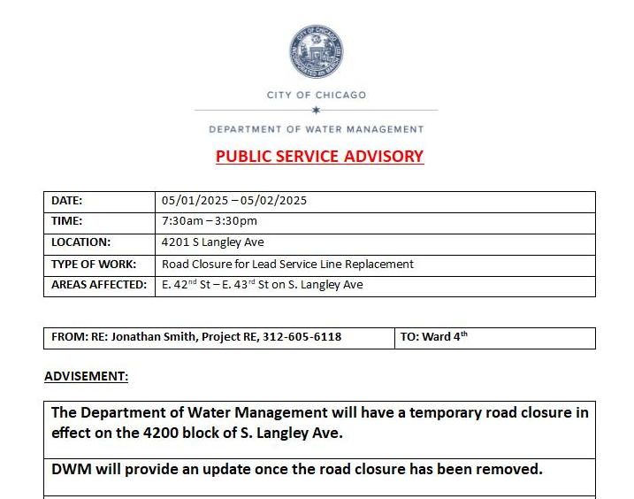 The 4200 block of S Langley will have street closures to allow for lead service line replacement this week on Thursday and Friday. Please be on the lookout for signs and move cars as directed.