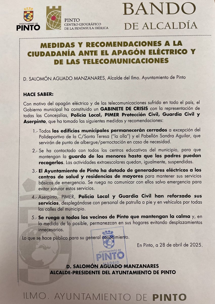 📢INFORMACIÓN MUNICIPAL ANTE EL APAGÓN ELÉCTRICO Y DE LASTELECOMUNICACIONES SUFRIDO A NIVEL NACIONAL 📢

El Ayuntamiento de Pinto ha constituido un Gabinete de Crisis que ha tomado las siguientes medidas y recomendaciones.