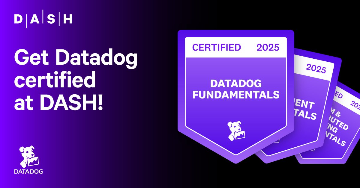 Get certified at #DASH2025! It’s the only event with on-site Datadog certification and expert support, exams included with your ticket. Register now: dtdg.co/dash-x-2025