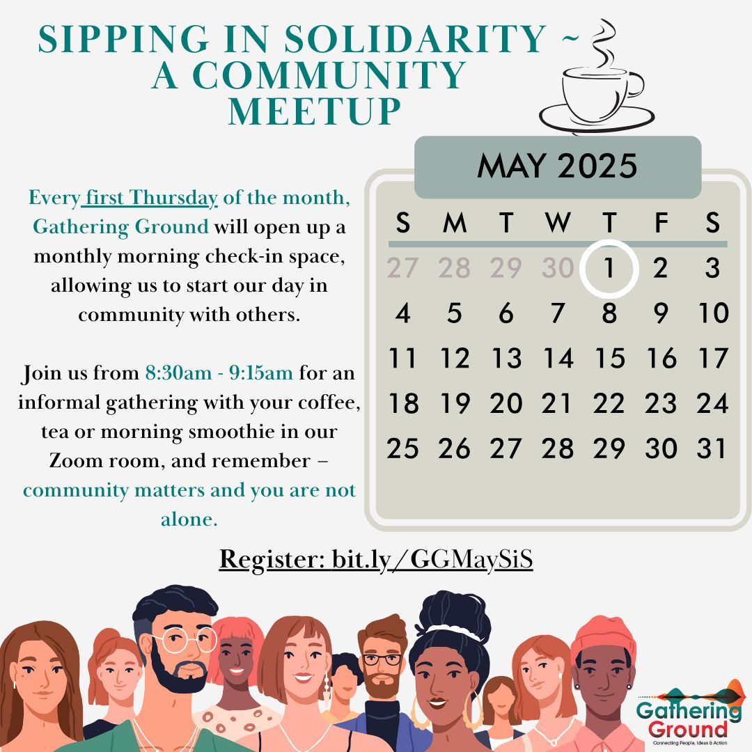 Sipping in Solidarity is back next Thursday! Join us for our monthly check-in as we begin the day in community with one another. If you've been feeling isolated, unheard, or even ignored, we encourage you to start your morning with us. Register at bit.ly/GGMaySiS