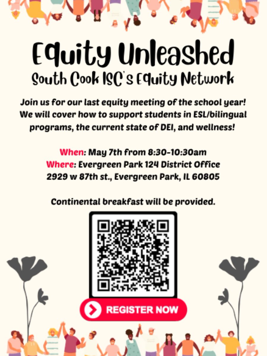 Next Wednesday is the last Equity Unleashed (South Cook’s equity network) meeting of the school year! Register using the QR code and join us! 😁