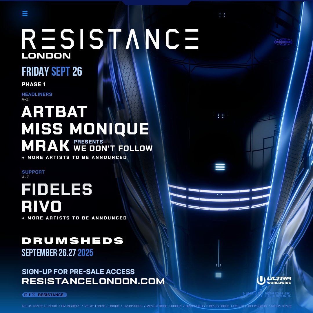 🇬🇧 The journey begins on Friday, Sept 26 with <a href="/artbatmusic/">ARTBAT</a>, <a href="/djmissmonique/">Miss Monique</a>, @mrak_ofc presents We Don’t Follow, <a href="/Fidelesmusic/">Fideles</a>, <a href="/Rivo_Music/">Rivo</a>, and more are set to ignite the iconic <a href="/drumsheds/">Drumsheds</a>  #RESISTANCELondon

Final call to sign up for pre-sale access ➡️ resistancelondon.com/presale