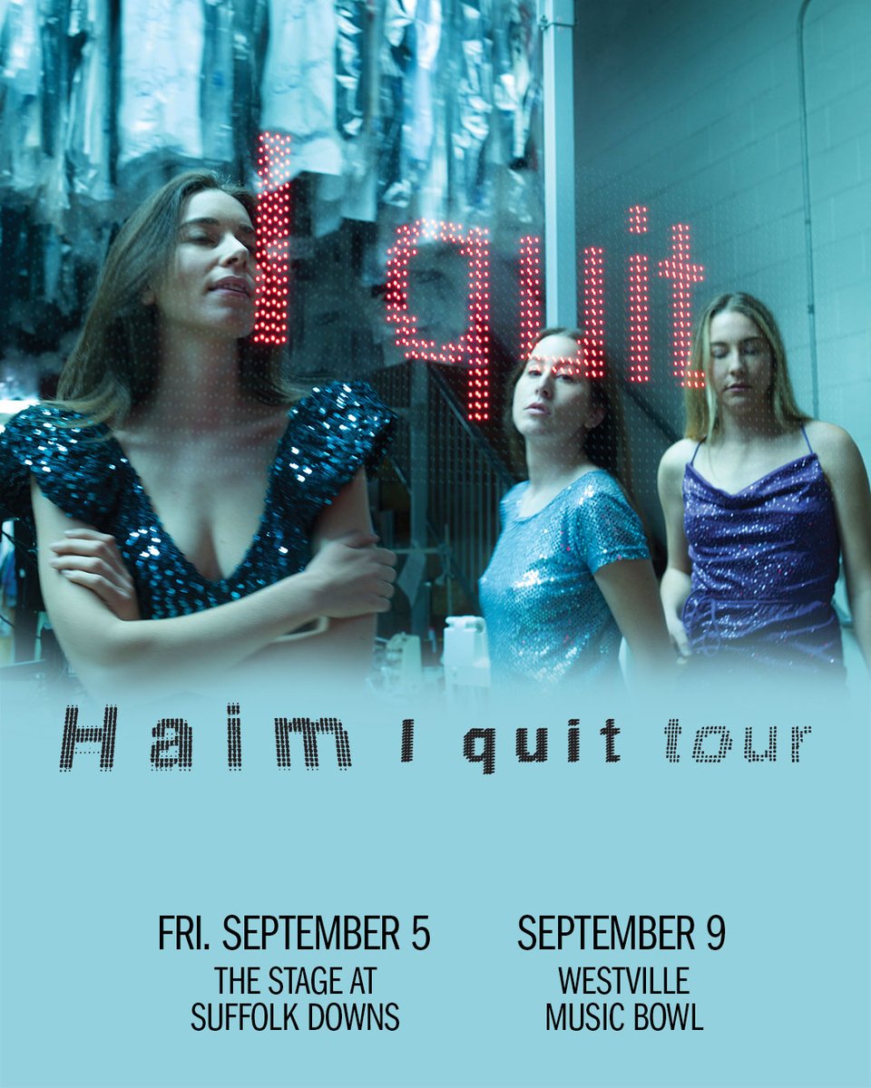 Bowery Boston (@boweryboston) on Twitter photo The sisters are back! @haimtheband is coming to <a href="/thestageatsd/">The Stage at Suffolk Downs</a> on Friday, September 5 and <a href="/WestvilleBowl/">Westville Music Bowl</a> on September 9 for the I quit tour! Sign up for early access at HAIMOFFICIAL.COM. Tickets on sale May 2 at 10 am! The sisters are back! @haimtheband is coming to <a href="/thestageatsd/">The Stage at Suffolk Downs</a> on Friday, September 5 and <a href="/WestvilleBowl/">Westville Music Bowl</a> on September 9 for the I quit tour! Sign up for early access at HAIMOFFICIAL.COM. Tickets on sale May 2 at 10 am!