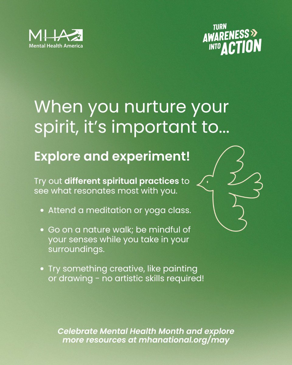 Nurturing your spirit is a great way to take action for your mental health, and YOU get to choose what feels right for you. Learn more: mhanational.org/may 
#TurnAwarenessIntoAction #MHM