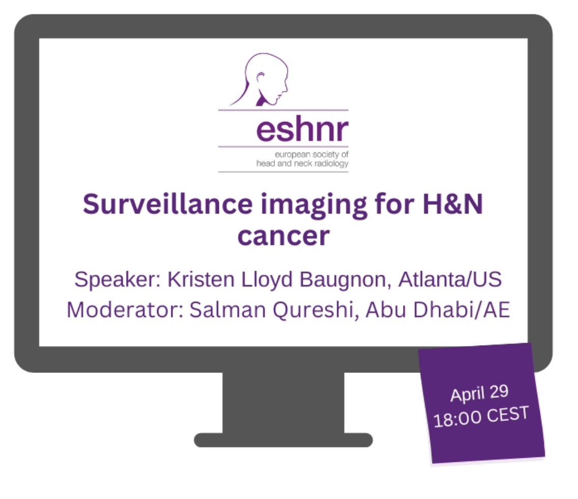 ESHNR (@eshnrsociety) on Twitter photo 🚨 Don’t miss the next ESHNR Webinar!
📅 April 29 | 🕕 18:00 CEST
🎯 Topic: Surveillance Imaging for H&N Cancer
🎤 Speaker: Kristen Lloyd Baugnon (Atlanta, US)
👨🏫 Moderator: Salman Qureshi (Abu Dhabi, AE) <a href="/SalmanQureshiDr/">Salman Qureshi</a>
🔗 Register here tinyurl.com/2p9sf5fu 🚨 Don’t miss the next ESHNR Webinar!
📅 April 29 | 🕕 18:00 CEST
🎯 Topic: Surveillance Imaging for H&N Cancer
🎤 Speaker: Kristen Lloyd Baugnon (Atlanta, US)
👨🏫 Moderator: Salman Qureshi (Abu Dhabi, AE) <a href="/SalmanQureshiDr/">Salman Qureshi</a>
🔗 Register here tinyurl.com/2p9sf5fu