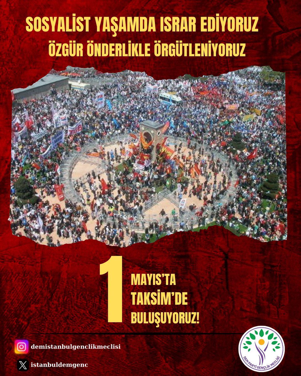 istanbuldemgenc's tweet photo. Demokratik toplum çağrısının ruhuyla sosyalist yaşam ısrarımız Taksim’i özgürleştirecektir!

1 Mayıs’ta Taksim’deyiz!
Bijî Yek Gulan! https://t.co/OivBucBJA7