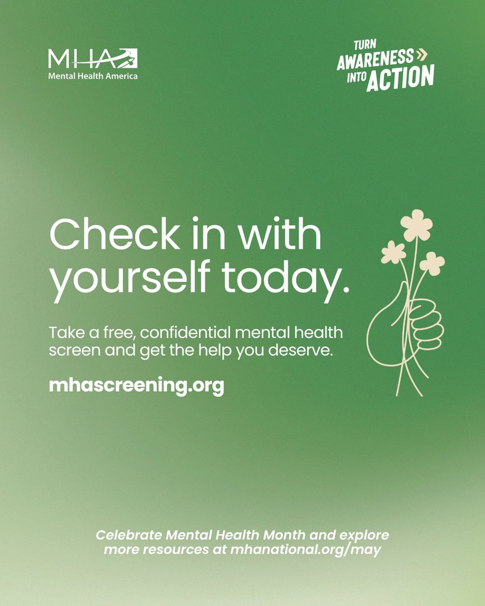 Check in with yourself today. 💚
Take a free, confidential mental health screen and get the help you deserve. @ mhascreening.org

Taking steps to understand and care for your mental health isn’t just self-care – it’s an investment in your future.