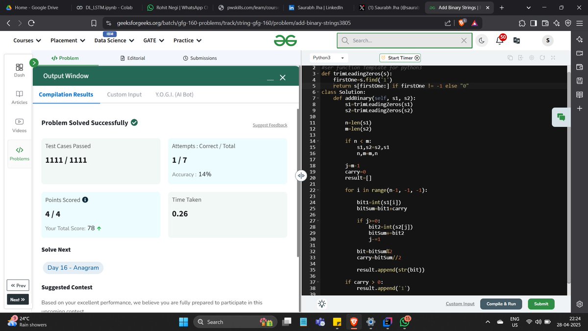 saurabhkjha21's tweet image. Day-16 of #gfg DSA Challenge
Problem:- Add Binary Strings
#geeksforgeeks #geekstreak2025 #GFG