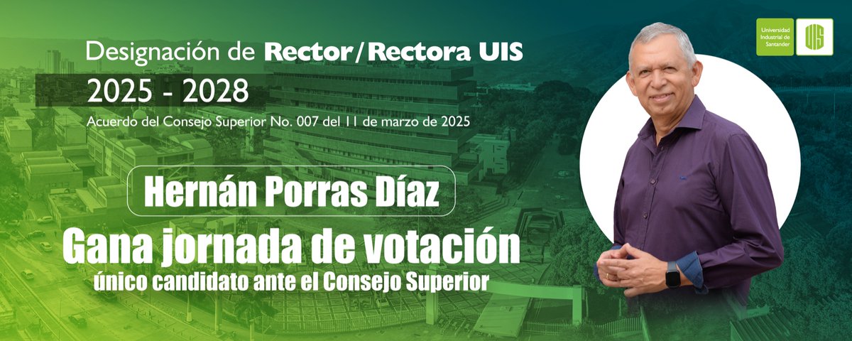 UIS's tweet photo. El profesor Hernán Porras Díaz gana la jornada de votación y pasa como único candidato al Consejo Superior con un 57% del factor de votación. https://t.co/KFHAZrVqom